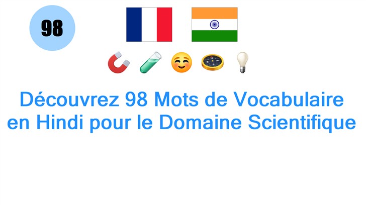 Découvrez 98 Mots de Vocabulaire en Hindi pour le Domaine Scientifique